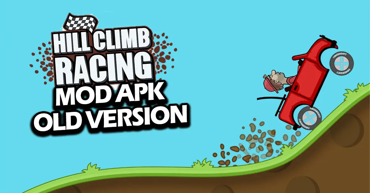 hill climb racing mod apk old version (1)